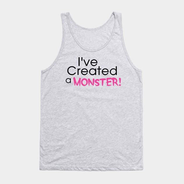 I've Created a Monster - Pink Adult v1 Tank Top by hawkadoodledoo